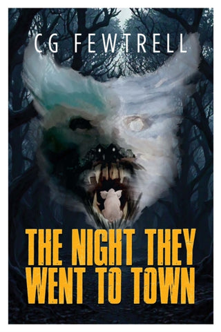 Cover image for 9781916732483 - The Night They went to Town