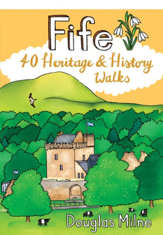 Cover image for 9781916739123 - Fife 40 Heritage & History Walks