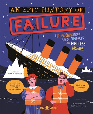 Cover image for 9781916745124 - An Epic History of Failure