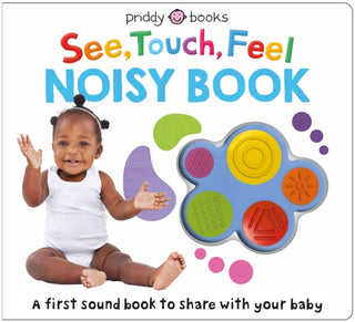 Cover image for 9781916745209 - See, Touch, Feel Noisy Book