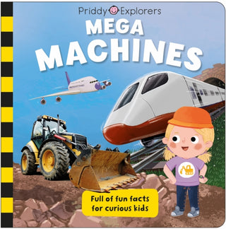 Supplemental image for 9781916745490 - Priddy Explorers Mega Machines