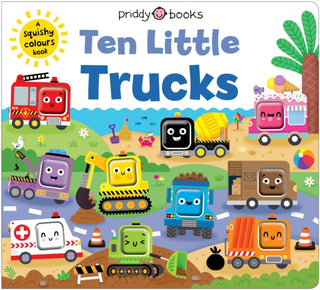 Cover image for 9781916745995 - Ten Little Trucks (Little Squishies)