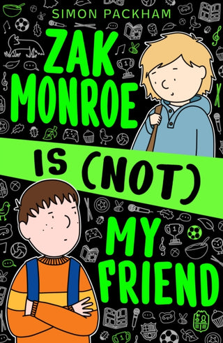 Cover image for 9781916747555 - Zak Monroe is (not) My Friend