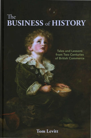 Cover image for 9781916749368 - The Business of History