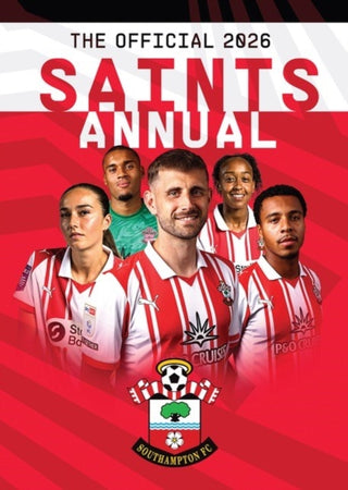Cover image for 9781916755611 - The Official Southampton FC Annual 2026