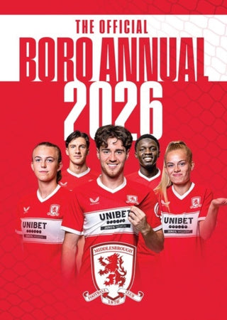 Cover image for 9781916755727 - The Official Middlesbrough Annual 2026