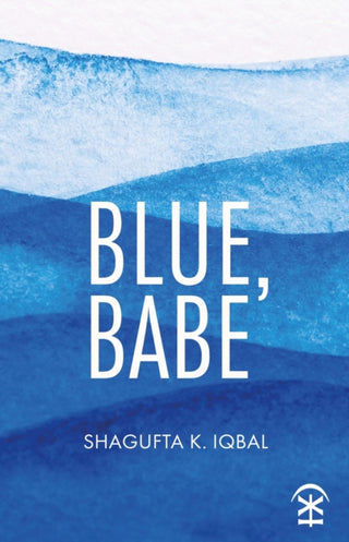 Cover image for 9781916760462 - Blue, Babe