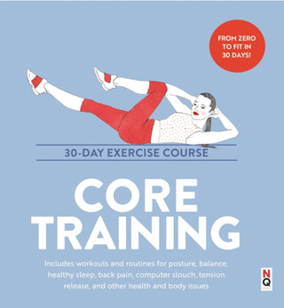 Cover image for 9781916781269 - Core Training: 30-Day Exercise Course