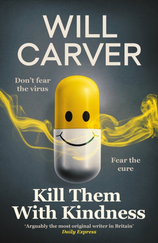 Supplemental image for 9781916788381 - Kill Them with Kindness