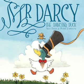 Cover image for 9781916790414 - Mr Darcy the dancing duck