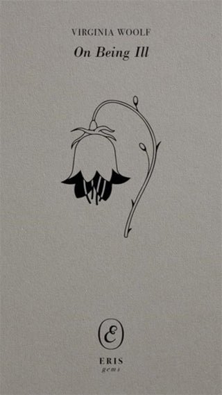 Cover image for 9781916809796 - On Being Ill