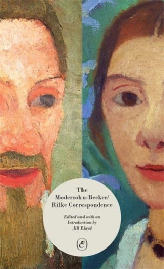 Cover image for 9781916809901 - The Modersohn-Becker/Rilke Correspondence
