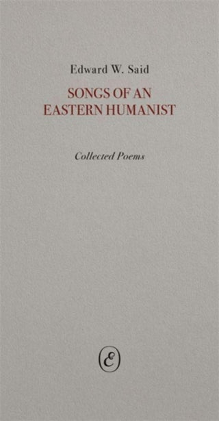 Cover image for 9781916809970 - Songs of an Eastern Humanist