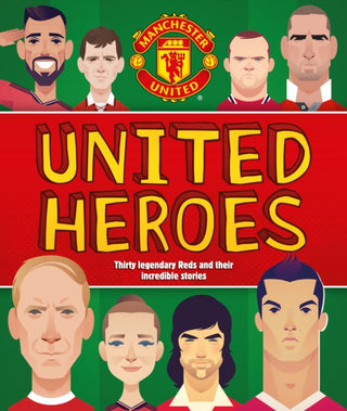 Cover image for 9781916811195 - Manchester United Heroes