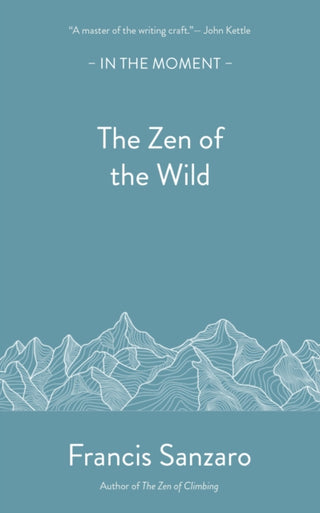 Cover image for 9781916812345 - The Zen of the Wild