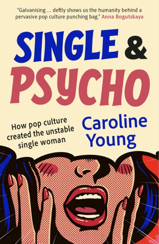 Cover image for 9781916812543 - Single and Psycho