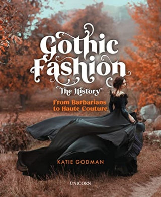 Cover image for 9781916846104 - Gothic Fashion The History
