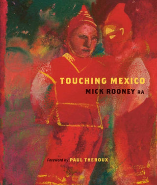 Cover image for 9781916846180 - Touching Mexico