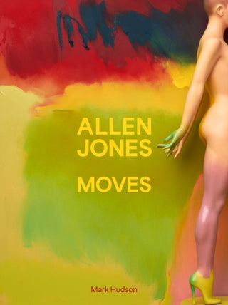 Cover image for 9781916846258 - Allen Jones Moves