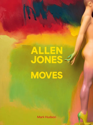 Cover image for 9781916846258 - Allen Jones Moves