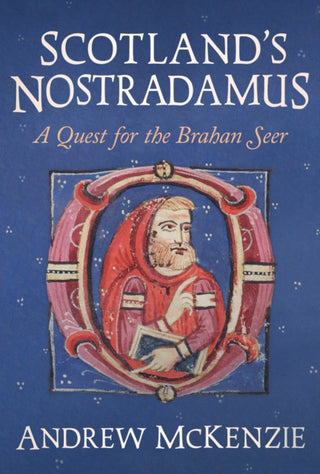 Cover image for 9781916846449 - Scotland’s Nostradamus