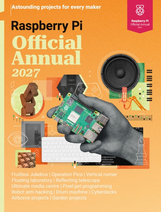 Cover image for 9781916868571 - Raspberry Pi Official Magazine Handbook 2027