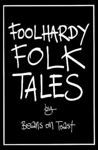 Cover image for 9781916882409 - Foolhardy Folk Tales