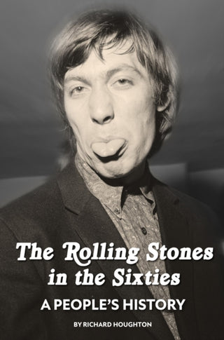 Supplemental image for 9781916889651 - The Rolling Stones in the Sixties - A People's History