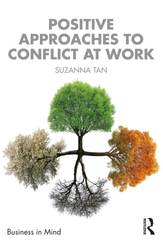 Cover image for 9781916925236 - Positive Approaches to Conflict at Work
