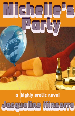 Cover image for 9781916966536 - Michelle's Party