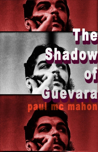 Cover image for 9781916966574 - The Shadow of Guevara