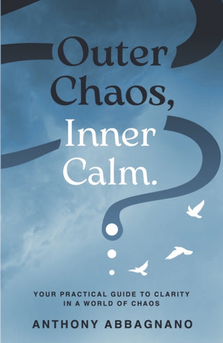 Cover image for 9781916966758 - Outer Chaos, Inner Calm