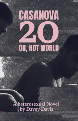 Cover image for 9781917008174 - Casanova 20: Or, Hot World