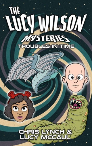 Cover image for 9781917022354 - The Lucy Wilson Mysteries: Troubles in Time