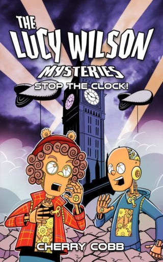 Cover image for 9781917022408 - The Lucy Wilson Mysteries: Stop the Clock!