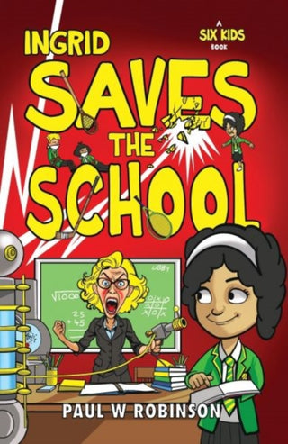 Cover image for 9781917022507 - Ingrid Saves the School