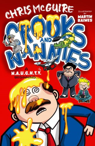 Cover image for 9781917022859 - Crooks and Nannies - A N.A.U.G.H.T.Y Beginning