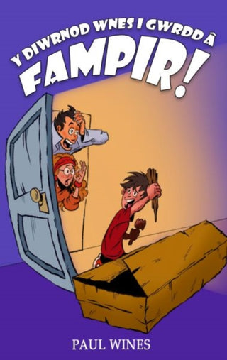 Cover image for 9781917022941 - Y Diwrnod Wnes i Gwrdd a Fampir!