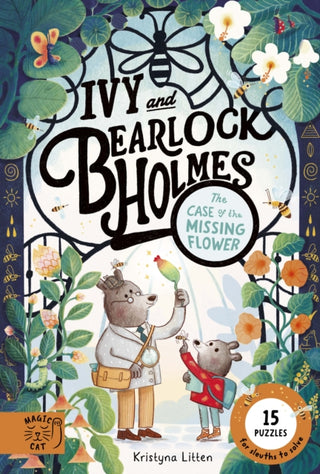 Cover image for 9781917044929 - Tthe Case of the Missing Flower (Ivy and Bearlock 1)