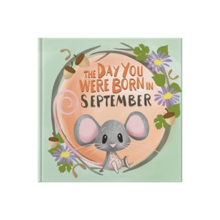Cover image for 9781917083096 - The Day You Were Born In September. . .