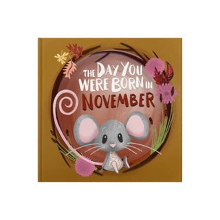 Cover image for 9781917083119 - The Day You Were Born In November. . .