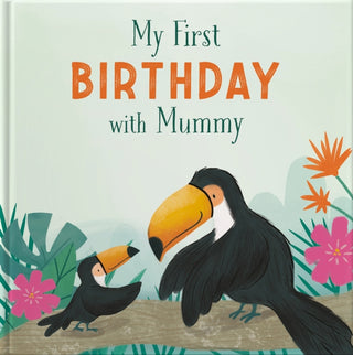 Cover image for 9781917083232 - My First Birthday With Mummy