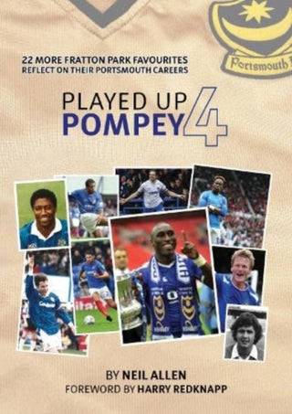 Supplemental image for 9781917117005 - Played Up Pompey Four