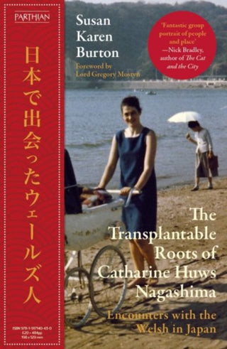 Supplemental image for 9781917140430 - The Transplantable Roots of Catharine Huws Nagashima