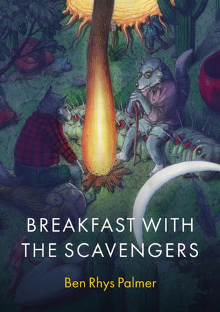 Cover image for 9781917140560 - Breakfast with the Scavengers