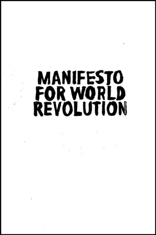 Supplemental image for 9781917159111 - Manifesto for World Revolution 2nd edition