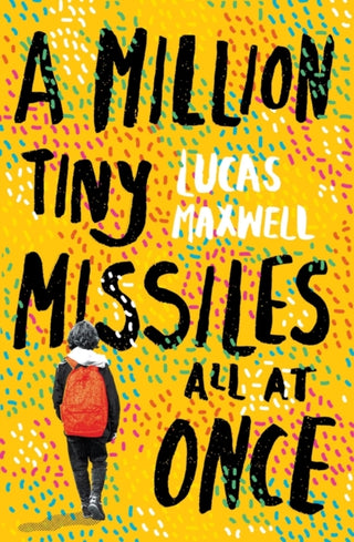 Cover image for 9781917171397 - A Million Tiny Missiles All At Once