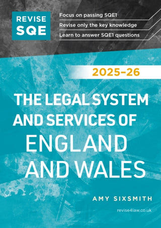 Cover image for 9781917183239 - Revise SQE The Legal System and Services of England and Wales 2025/26