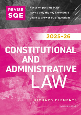 Cover image for 9781917183260 - Revise SQE Constitutional and Administrative Law 2025/26