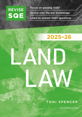 Cover image for 9781917183413 - Revise SQE Land Law 2025/26